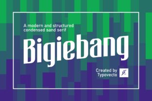 Bigiebang Typeface: A Practical Font for Campaign Designers